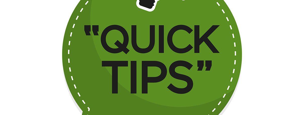 A green circle with the word Quick Tips in the middle